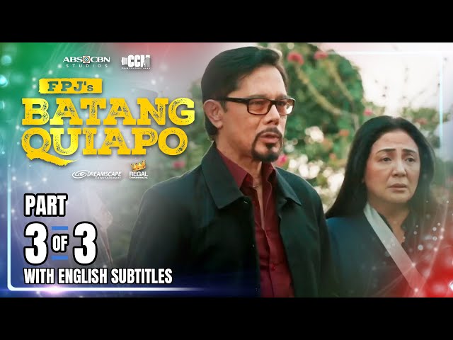 FPJ's Batang Quiapo | Episode 619 (3/3) | July 4, 2025 (w/ English Subtitles)