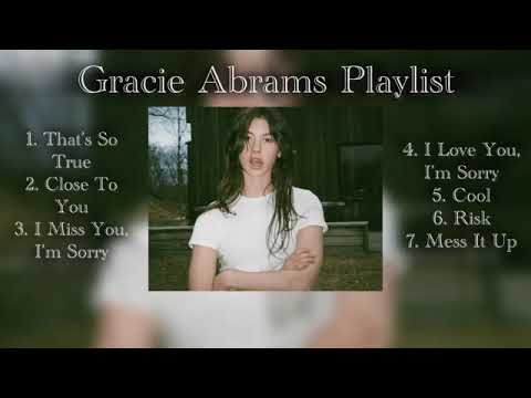 Gracie Abrams - Playlist (Exclusive)