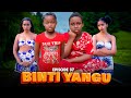 BINTI YANGU Full episode [ 37 ] #love