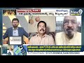 చిట్టిబాబు ప్రశ్నల వర్షం..టీడీపీ రఫీ స్ట్రాంగ్ కౌంటర్లు | TDP Rafi Vs Chitti Babu | Prime9 News  - 04:45 min - News - Video