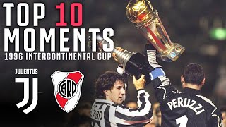When Juventus Met River Plate | 1996 Intercontinental Cup Final | Juventus