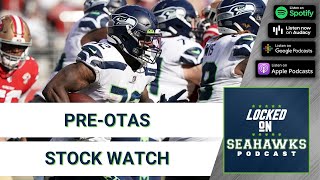 Stock Watch: Which Seattle Seahawks Are Trending Up/Down Heading Into OTAs?