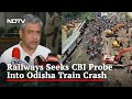 Odisha Train Accident | Railways Seeks CBI Probe Into Odisha 3-Train Crash That Killed Over 270
