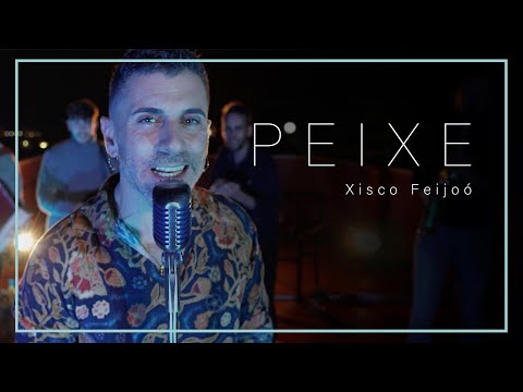 Xisco Feijoó - Peixe - Single