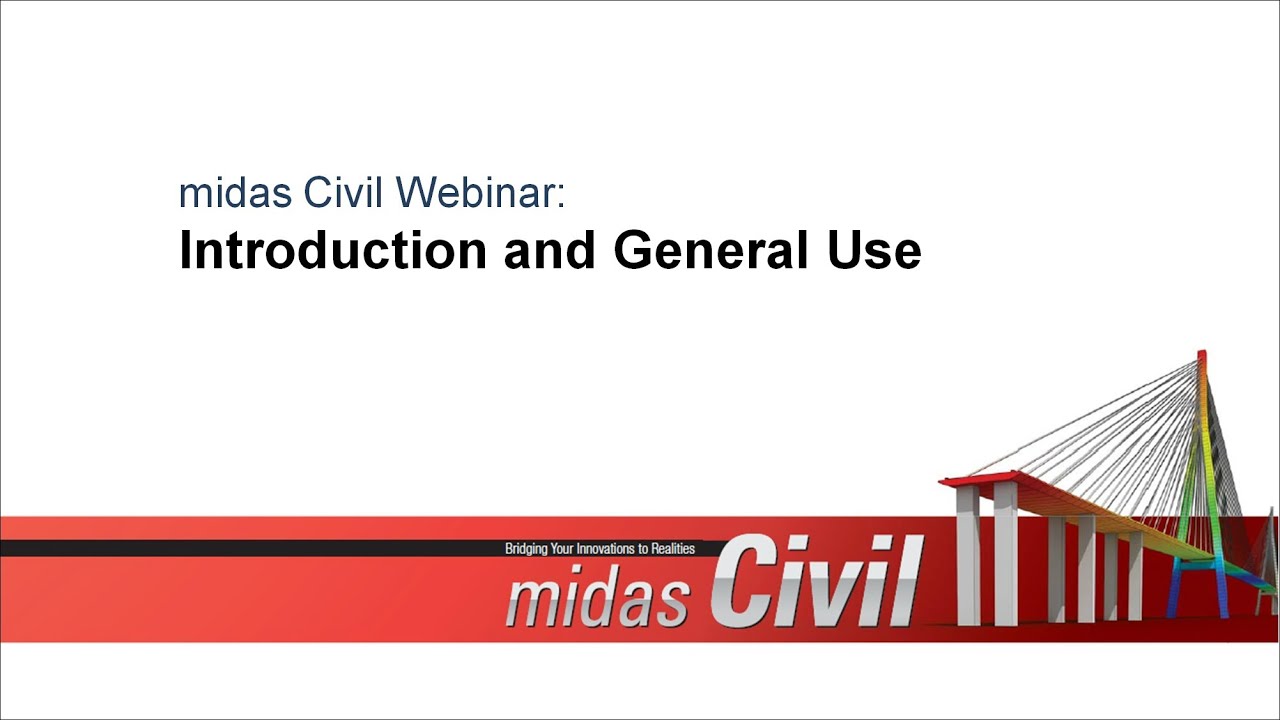 midas Civil Introduction and General Use - YouTube