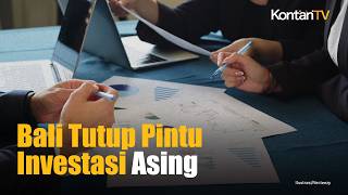 Bali Tutup 18 Bidang Usaha untuk Investor Asing, UMKM Kini Diprioritaskan
