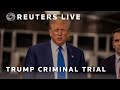 LIVE: Donald Trumps criminal trial over hush-money payment