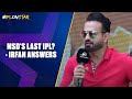 Irfan Pathan Reveals How MSD is Preparing for the Upcoming IPL
