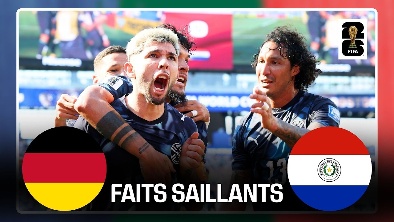 Résumé du match entre l’Allemagne et le Paraguay à la Coupe du Monde de la FIFA 2026™!