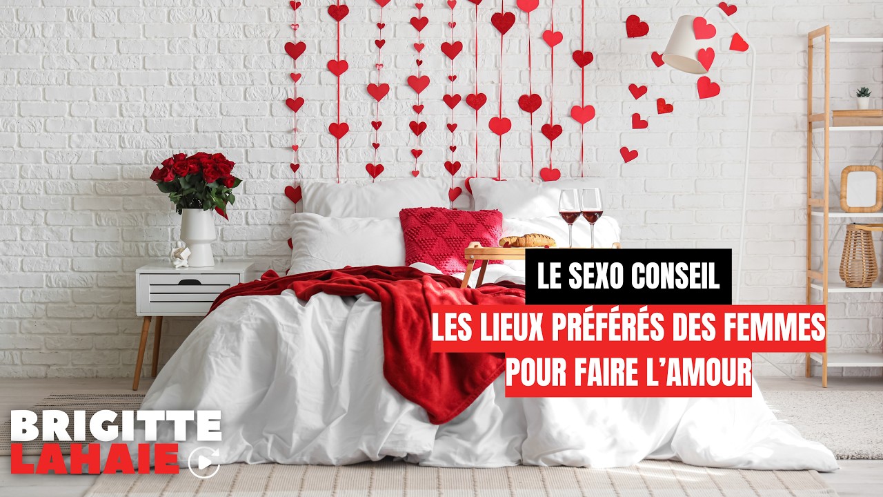 Les lieux préférés des femmes pour faire l'amour - Le sexo conseil