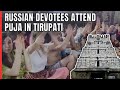 Tirupathi | Russian Devotees Participate In Rahu Keta Puja In Tirupathi
