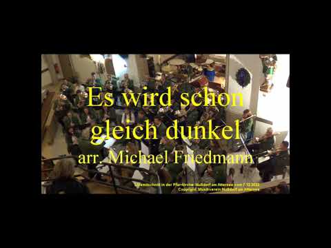 Es wird schon gleich dunkel arr. Michael Friedmann