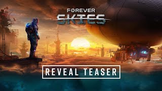 Forever Skies Reveal Teaser Trailer