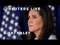 LIVE: Nikki Haley speaks on state of the Republican race