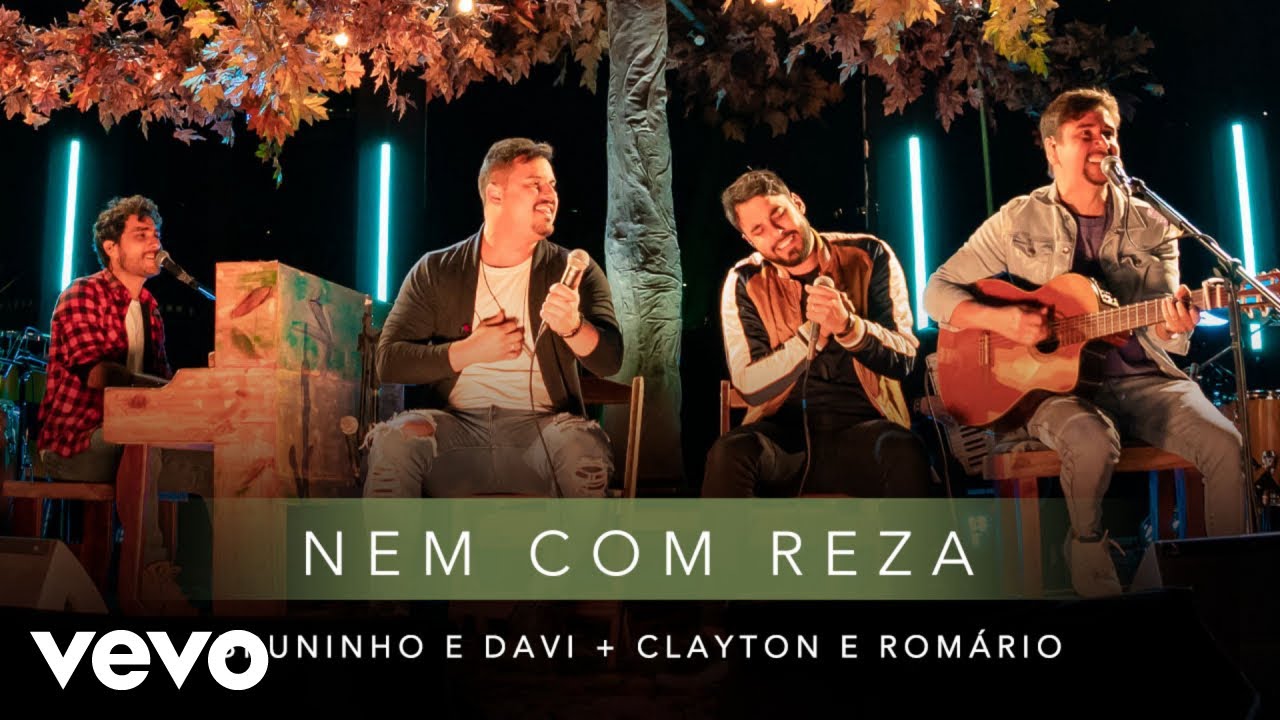 Bruninho e Davi – Nem com reza (Part. Clayton & Romário)
