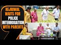 Arvind Kejriwal Waits for Police to Interrogate His Parents |Police Denies |#swatimaliwalassaultcase