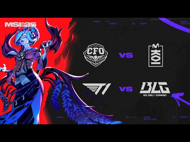 CFO x MKOI | T1 x BLG | MSI 2025 | Fase de Chaves (Md5)
