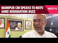 Manipur News | Not In My Hands: Manipurs N Biren Singh To NDTV Amid Resignation Buzz