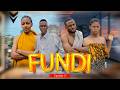 FUNDI full episode [17] #love #fundi #kiparabrand