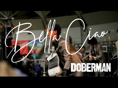 DOBERMAN 「Bella ciao」