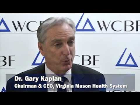 WCBF Lean Healthcare Interview: Gary Kaplan, Chairman and CEO ...