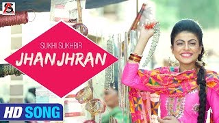 Jhanjhran – Sukhi Sukhbir