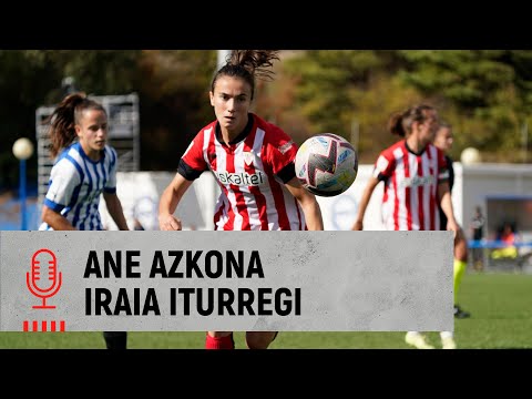🎙️ Ane Azkona & Iraia Iturregi | post Deportivo Alavés 1-1 Athletic Club | J6 Liga F