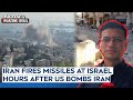Iran Attacks Israel | Iran Fires Missiles At Israel Hours After US Bombs Iranian Nuclear Sites