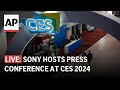 CES 2024 LIVE: Sony hosts press conference