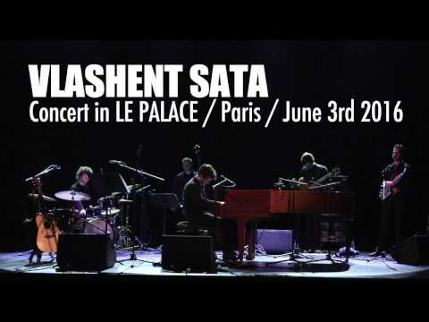 Vlashent Sata - Live @Le Palace Balkan Festival in Paris