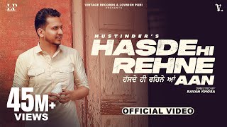 Hasde Hi Rehne Aan ~ Hustinder | Punjabi Song Video HD