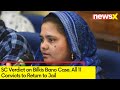 SC Verdict on Bilkis Bano Case | All 11 Convicts to Return to Jail