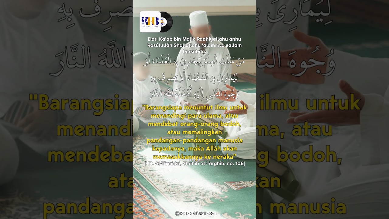 KETIKA ILMU JADI JALAN MENUJU NERAKA - KHALID BASALAMAH