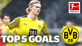 Erling Haaland — Top 5 Goals (All Time) • Borussia Dortmund