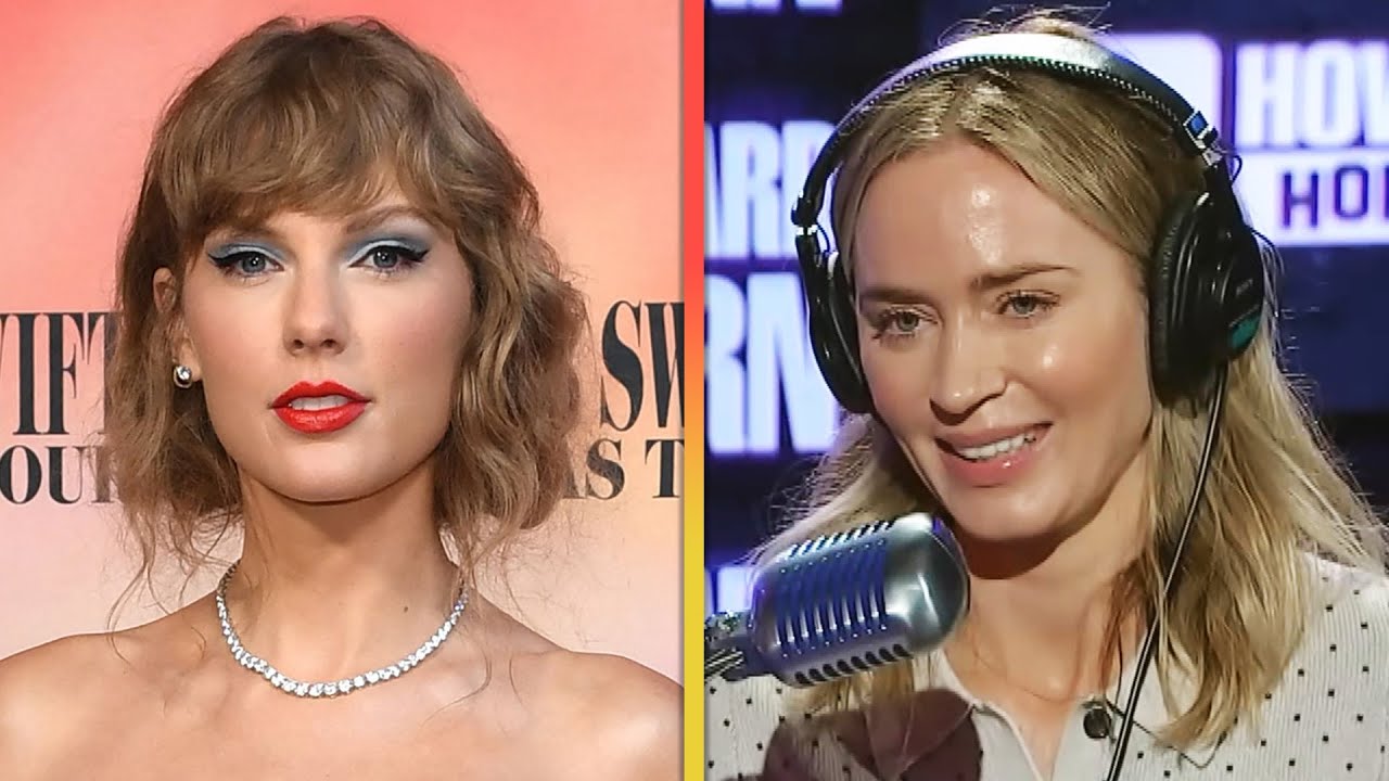 Emily Blunt Shares Why Taylor Swift Almost Made Her Daughter FAINT