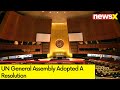 UN General Assembly Adopted A Resolution | India In Favour of Ceasefire Resolution | NewsX