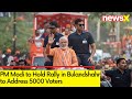 PM Modi to Hold Rally in Bulandshahr | PM to Address 5000 Voters | NewsX