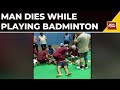 Man collapses, dies while playing badminton in Noida stadium