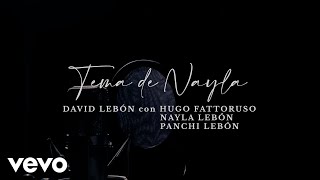 David Lebón - Tema de Nayla (Official Video) ft. Hugo Fattoruso, Nayla Lebón