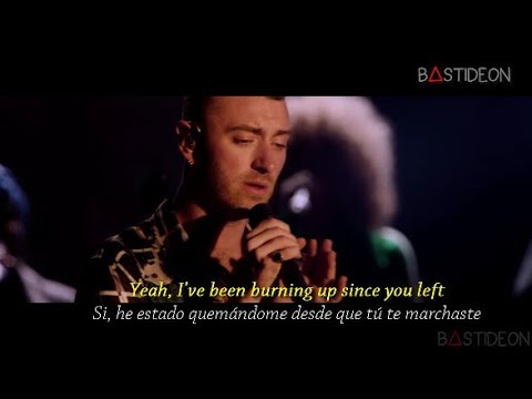 Sam Smith - Burning (Sub Español + Lyrics)