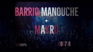 Barrio Manouche - The Chapel presents ~ Barrio Manouche & Makrú