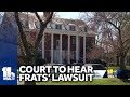 Frats sue UMd. amid new allegations over investigation
