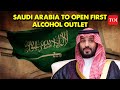 Saudi Arabia to get first alcohol shop in more than 70 years but only for Non-Muslims