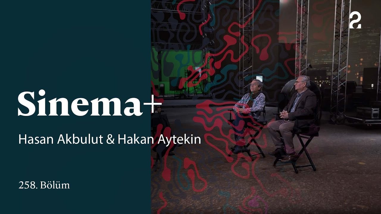 Prof. Dr Hasan Akbulut & Doç. Dr. Hakan Aytekin | Sinema+ | 258. Bölüm @trt2