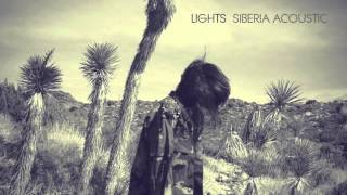 ...And Counting (Siberia Acoustic) - LIGHTS (HQ)