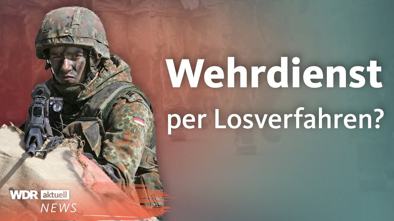 Wird bald ausgelost, wer zum Wehrdienst muss? | WDR aktuell