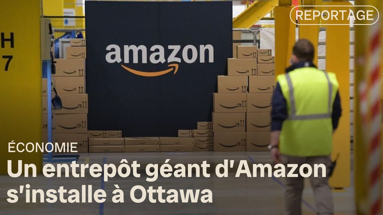 Ottawa accueillera un troisième centre de distribution d’Amazon, le plus grand au Canada