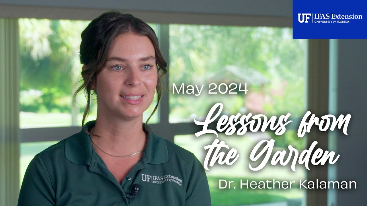 Play Video about May 2024 Lessons from the Garden