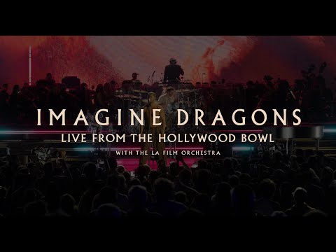 Imagine Dragons: Live from the Hollywood Bowl'