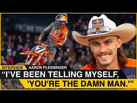 I've been telling myself, 'You're the damn man. - Aaron Plessinger on Anaheim 1
